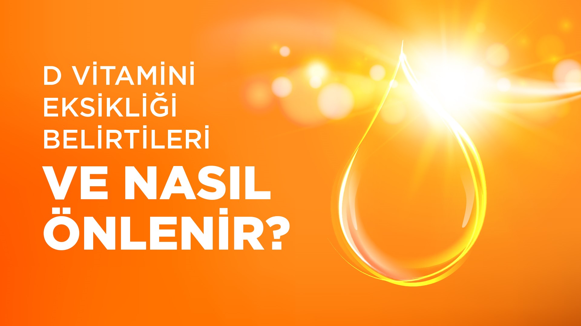 D Vitamini Eksikliği Belirtileri